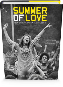Summer of love, rock et révolution à San Francisco