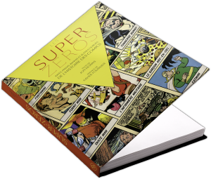 Les Super-Zéros : Ratés, Parias, Bannis et Autres Oubliés de l'histoire des comics