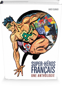 Super-héros français : Une anthologie